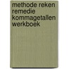 Methode Reken Remedie Kommagetallen Werkboek door K.P.J. van der Leest