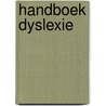 Handboek dyslexie by Tom Braams