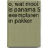 O, wat mooi is Panama 5 exemplaren in pakker