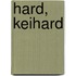 Hard, keihard