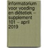 Informatorium voor Voeding en Diëtetiek – Supplement 101 – april 2019