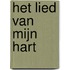 Het lied van mijn hart