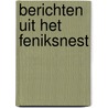 Berichten uit het feniksnest door André Klukhuhn