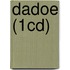 Dadoe (1CD)