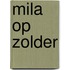 Mila op zolder