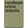 Handboek online redactie door Geert Poort