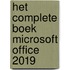 Het Complete Boek Microsoft Office 2019