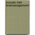 Succes met Testmanagement