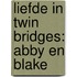 Liefde in Twin Bridges: Abby en Blake
