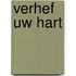 Verhef uw hart