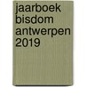 Jaarboek bisdom Antwerpen 2019 door Bisdom Antwerpen