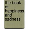 The Book of Happiness and Sadness by Katia Kruppennikova