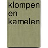 Klompen en Kamelen door Onbekend