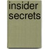 Insider secrets