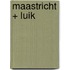 Maastricht + Luik