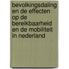 Bevolkingsdaling en de effecten op de bereikbaarheid en de mobiliteit in Nederland door Taede Tillema