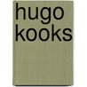 HUGO KOOKS door Frank Naarendorp