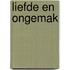 Liefde en ongemak