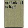 Nederland is top! by Claudia Koole