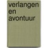 Verlangen en Avontuur