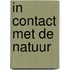 In contact met de natuur