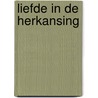 Liefde in de herkansing door Nina Singh