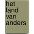 Het land van anders
