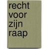 Recht voor zijn raap by Johny Boussauw