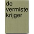 De vermiste krijger
