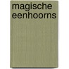 Magische eenhoorns by Unknown