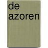 De Azoren door Onbekend