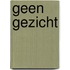 Geen gezicht