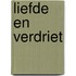 Liefde en verdriet