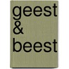 Geest & Beest door Marianne Vogel