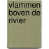 Vlammen boven de rivier