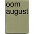Oom August