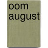 Oom August door Frans D'ollijslager