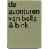 De avonturen van Bella & Bink