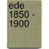 Ede 1850 - 1900