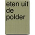 Eten uit de polder