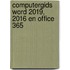 Computergids Word 2019, 2016 en Office 365