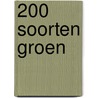 200 soorten groen by Terry van Druten