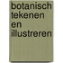 Botanisch tekenen en illustreren