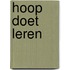 Hoop doet leren