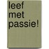 Leef met Passie!
