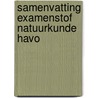 Samenvatting Examenstof Natuurkunde HAVO door ExamenOverzicht