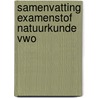 Samenvatting Examenstof Natuurkunde VWO by ExamenOverzicht