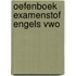 Oefenboek Examenstof Engels VWO