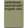 Oefenboek Examenstof Engels VWO by ExamenOverzicht