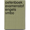 Oefenboek Examenstof Engels VMBO door ExamenOverzicht